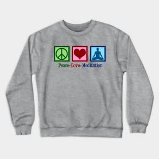 Peace Love Meditation Crewneck Sweatshirt